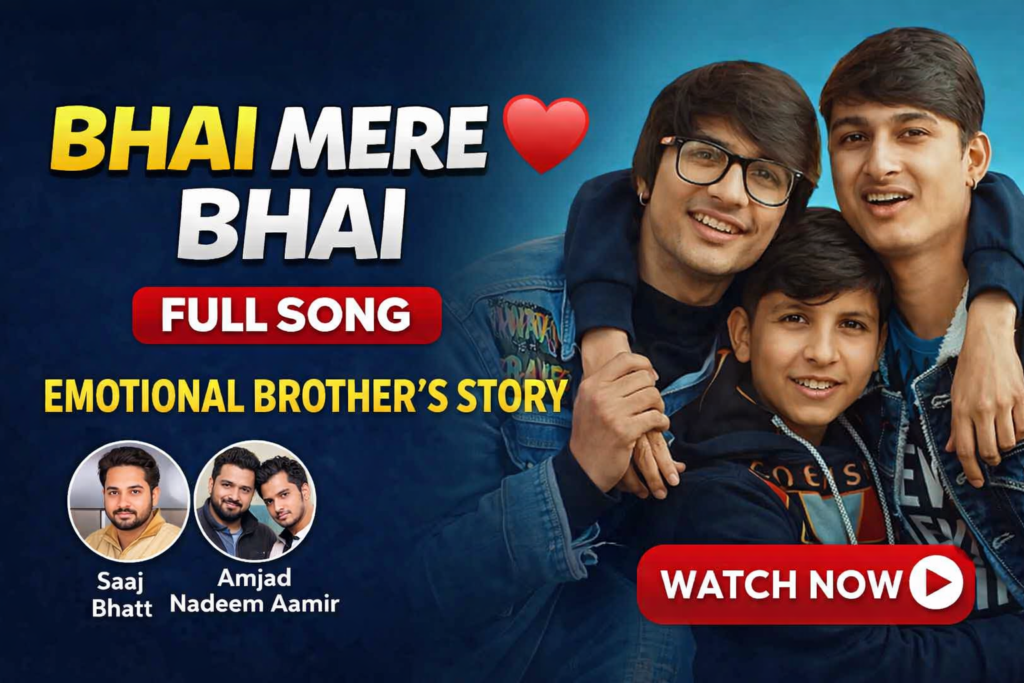 BHAI MERE BHAI: Sourav Joshi, Sahil & Piyush 💙 Emotional Brother Song 😭 Full Story Explained | Saaj Bhatt